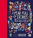 A Year Full of Stories: 52 folk tales and legends from around the world (World Full of...)