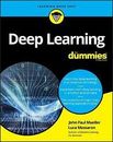Deep Learning For Dummies - 1119543045, paperback, Mueller