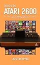 The A-Z of the Atari 2600 (Retro Gaming A-Z Book 1)