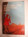 Hunting the Whitetail Deer by Russell Tinsley - Outdoor life Paperback