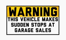 This Vehicle Stops At Garage Sales Sticker