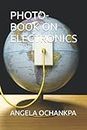 PHOTO-BOOK ON ELECTRONICS