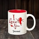 Chanakya Ceramic I Love You Jovani Romantic Inner Red Coffee Name Mug, Multicolor, 350 Ml