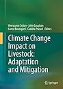 Climate Change Impact on Livestock: Adaptation and Mitigation (English Edition)