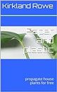 Paper and plastic: a simple way to propagate house plants (English Edition)