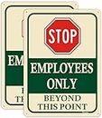 Employees Only Beyond This Point Signs 10"x7" Stop Do Not Enter Signs Restricted Area Signs Metal Reflective Rust Free Aluminum UV Protected Waterproof Easy Mounting Outdoor Use 2 Pack