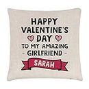 Federa per cuscino personalizzabile con scritta "Happy Valentine's Day To My Amazing Girlfriend