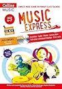 Music Express: Age 6-7 (Book + 3cds + DVD-ROM): Complete Music Scheme for Primary Class Teachers