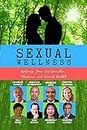 Sexual Wellness: Optimize Your Relationship, Pleasure & Sexual Health (English Edition)