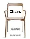 Chairs: 1,000 Masterpieces of Modern Design, 1800 to the Present Day