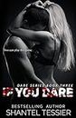 If You Dare: A Dark High School Bully Romance (Dare Series Book 3)
