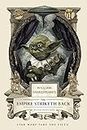 William Shakespeare's The Empire Striketh Back: Star Wars Part the Fifth: 5 (William Shakespeare's Star Wars)