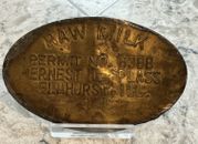 Vintage Brass Milk Can Tag RAW MILK Ernest L Plass, Elmhurst, IL Permit #6388