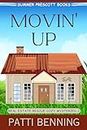 Movin' Up (Real Estate Rescue Cozy Mysteries Book 2)