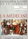 Histoire des sciences et techniques : Tome 1, La médecine
