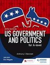 US Government and Politics for A-level Fifth Edition-Anthony J Bennett