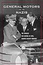 General Motors and the Nazis: The Struggle for Control of Opel, Europe’s Biggest Carmaker