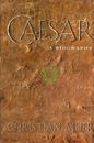 Caesar: A Biography - Hardcover By Meier, Christian - GOOD