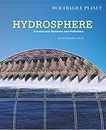 Hydrosphere: Freshwater Sytems and Pollution: Freshwater Systems and Pollution (Our Fragile Planet)