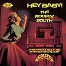 Hey Baby: The Rockin South / Various