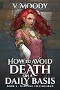 Welcome To Fengarad (How To Avoid Death On A Daily Basis Book 2)
