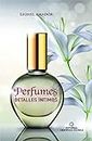 Perfumes. Detalles íntimos (Spanish Edition)