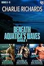 Beneath Aquatica's Waves Bundle 1 (English Edition)