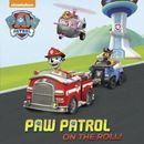Paw Patrol on the Roll! (Paw Patrol) por Random House