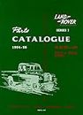 LAND ROVER SERIES 1 1954-1958 PARTS CATALOGUE: 1954-58: 86, 88, 107 and 109 Petrol and Diesel Models