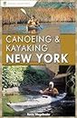 Canoeing & Kayaking New York (Canoe and Kayak Series)