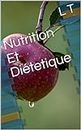 Nutrition Et Diétetique (French Edition)