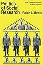 Politics of Social Research (English Edition)
