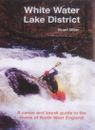 White Water Lake District: Ein Kanu- und Kajakführer zu den Flüssen