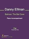 Batman: The Bat Cave