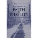 Journey Into Faith And Fidelity: Women Shaping Religious Life For A Renewed Church
