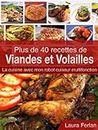 Plus de 40 recettes de Viandes et Volailles: La cuisine avec mon robot cuiseur multifonction (La cuisine avec mon Thermomix t. 5) (French Edition)