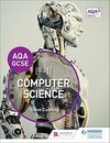 AQA Computer Science for GCSE Student Book (Aqa Gcse) By Steve Cushing