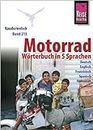 Reise Know-How Motorrad-Wörterbuch in 5 Sprachen - Deutsch, Englisch, Französisch, Spanisch, Italienisch -: Kauderwelsch-Band 215