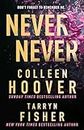 Never Never: TikTok made me buy it! The Sunday Times bestselling dark romantic suspense thriller from the BookTok sensation and author of It Ends with Us and the author of The Wives (English Edition)