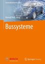 Bussysteme (Automobilelektronik lernen), Reif 9783658000813 Free Shipp PB*.