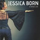 Jessica Born + Band Live 2016-2018