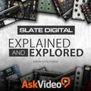 Slate Digital Explained Course By Ask.Video