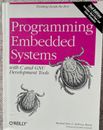 Programming Embedded Systems: With C and GNU Development Tools, PRICED TO MOVE!