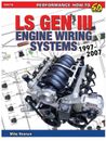 SA516 LS Gen III Engine Wiring Systems 1997-2007 How To Wire LS Swaps Electrical