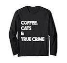 Coffee Cats & True Crime, podcast de asesinato lindo amante del café Manga Larga