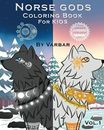 Norse Gods Coloring book for kids: The best ..., Varbar