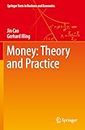 Money: Theory and Practice (Springer Texts in Business and Economics)
