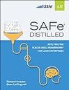 SAFe 4.5 Distilled: Applying the Scaled Agile Framework for Lean Softwar: Applying the Scaled Agile Framework for Lean Software and Systems Engine: ... Scaled Agile Framework for Lean Enterprises