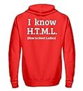 generisch Généralement I Know H.T.M.L. - How to Meet Ladies | Programmierier PHP HTML MYSQL - Sweat à Capuche zippé - - XXL