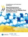 New Entrepreneurs and High Performance Enterprises in the Middle East and North